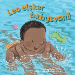 Leo elsker babysvøm!
