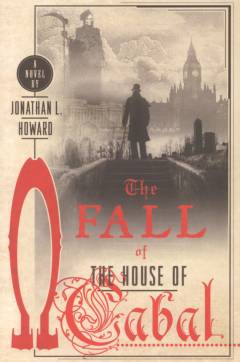 The fall of the House of Cabal