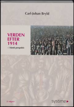 Verden efter 1914 : i dansk perspektiv