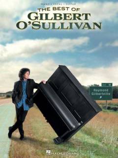 The best of Gilbert O'Sullivan : \piano, vocal, guitar\
