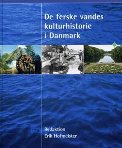 De ferske vandes kulturhistorie i Danmark