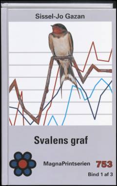 Svalens graf. Bind 1 (Stor skrift)
