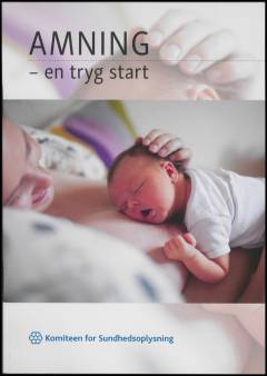 Amning - en tryg start