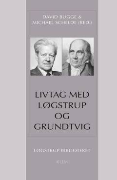 Livtag med Løgstrup og Grundtvig