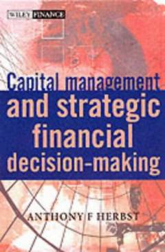 Capital asset investment : strategy, tactics & tools