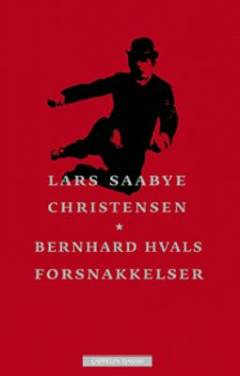 Bernhard Hvals forsnakkelser