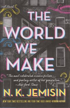 The world we make