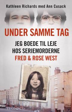 Under samme tag : jeg boede til leje hos seriemorderne Fred & Rose West