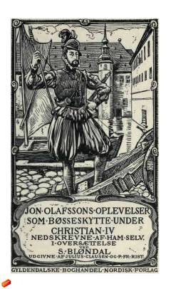 Islænderen Jon Olafssons oplevelser som bøsseskytte under Christian IV