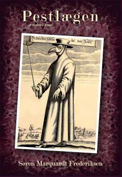 Pestlægen : en historisk kriminalroman