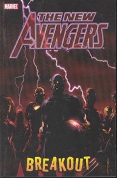 The new avengers. Volume 1 : Breakout