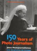 150 years of photo journalism : The Hulton Deutsch Collection. Volume 1