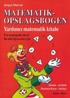 Matematikopslagsbogen : for tosprogede elever : dansk-\tyrkisk\