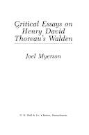 Critical essays on Henry David Thoreau's Walden
