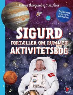 Sigurd fortæller om rummet -- Aktivitetsbog