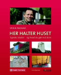 Her halter huset : typiske skader - og hvad du gør ved dem