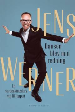 Dansen blev min redning : en verdensmesters vej til toppen