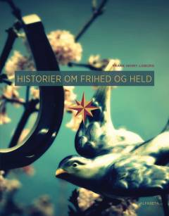 Historier om frihed og held