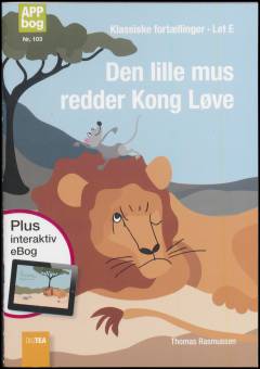 Den lille mus redder Kong Løve
