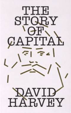 The story of capital : what everyone should know about how capital works