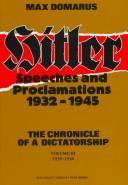 Hitler - speeches and proclamations 1932-1945 : the chronicle of a dictatorship. Volume 1 : The years 1932 to 1934