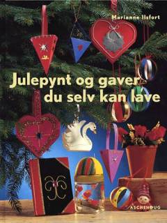Julepynt og gaver du selv kan lave