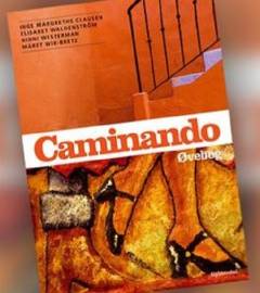 Caminando : grundbog -- Øvebog
