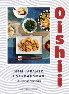 Oishii : nem japansk hverdagsmad