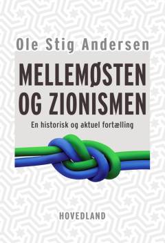 Mellemøsten og zionismen : en historisk og aktuel redegørelse