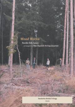 Wood works : Nordic folk tunes : Sønderho bridal trilogy
