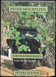 Jordbærkrukken : essay fra nær og fjern