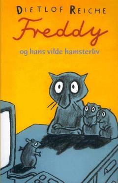 Freddy og hans vilde hamsterliv