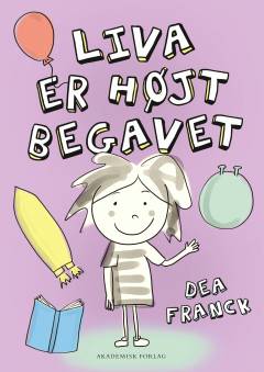 Liva er højtbegavet