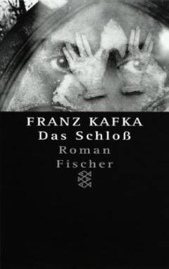Das Schloß : Roman. In der Fassung der Handschrift