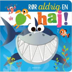 Rør aldrig en haj!