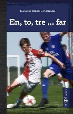 En, to, tre - far