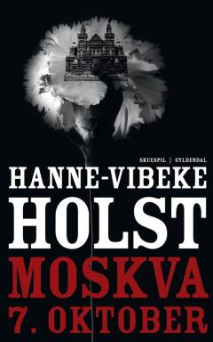 Moskva 7. oktober : skuespil
