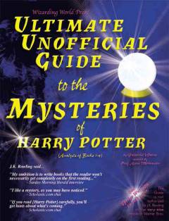 Ultimate unofficial guide to the mysteries of Harry Potter