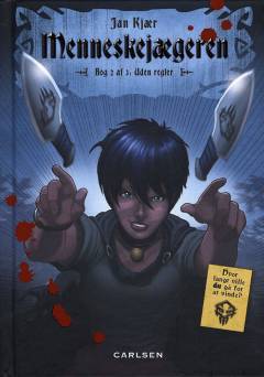 Menneskejægeren. Bog 2 : Uden regler