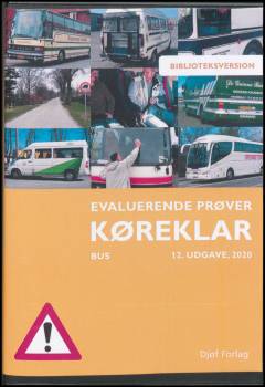 Køreklar - evaluerende prøver - kategori D - bus