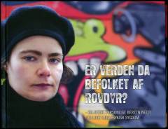 Er verden da befolket af rovdyr? og andre personlige beretninger om livet med psykisk sygdom