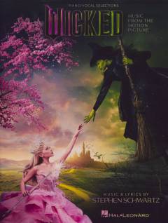 Wicked : complete movie collection : easy piano : music from the motion pictures