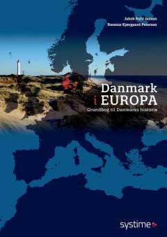 Danmark i Europa : grundbog til Danmarks historie