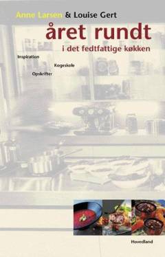 Året rundt i det fedtfattige køkken