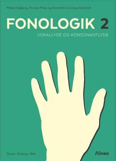 Fonologik 2 - vokallyde og konsonantlyde : dansk, elevbog, web
