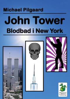 John Tower - blodbad i New York