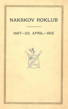 Nakskov Roklub : 1887-23. april-1912