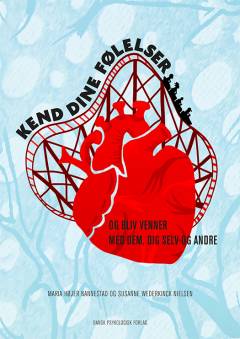 Kend dine følelser - og bliv venner med dem, dig selv og andre