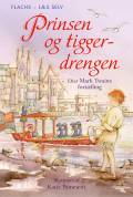 Prinsen og tiggerdrengen - efter Mark Twains fortælling