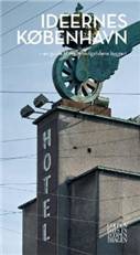 Ideernes København : en guide til mellemkrigstidens byggeri